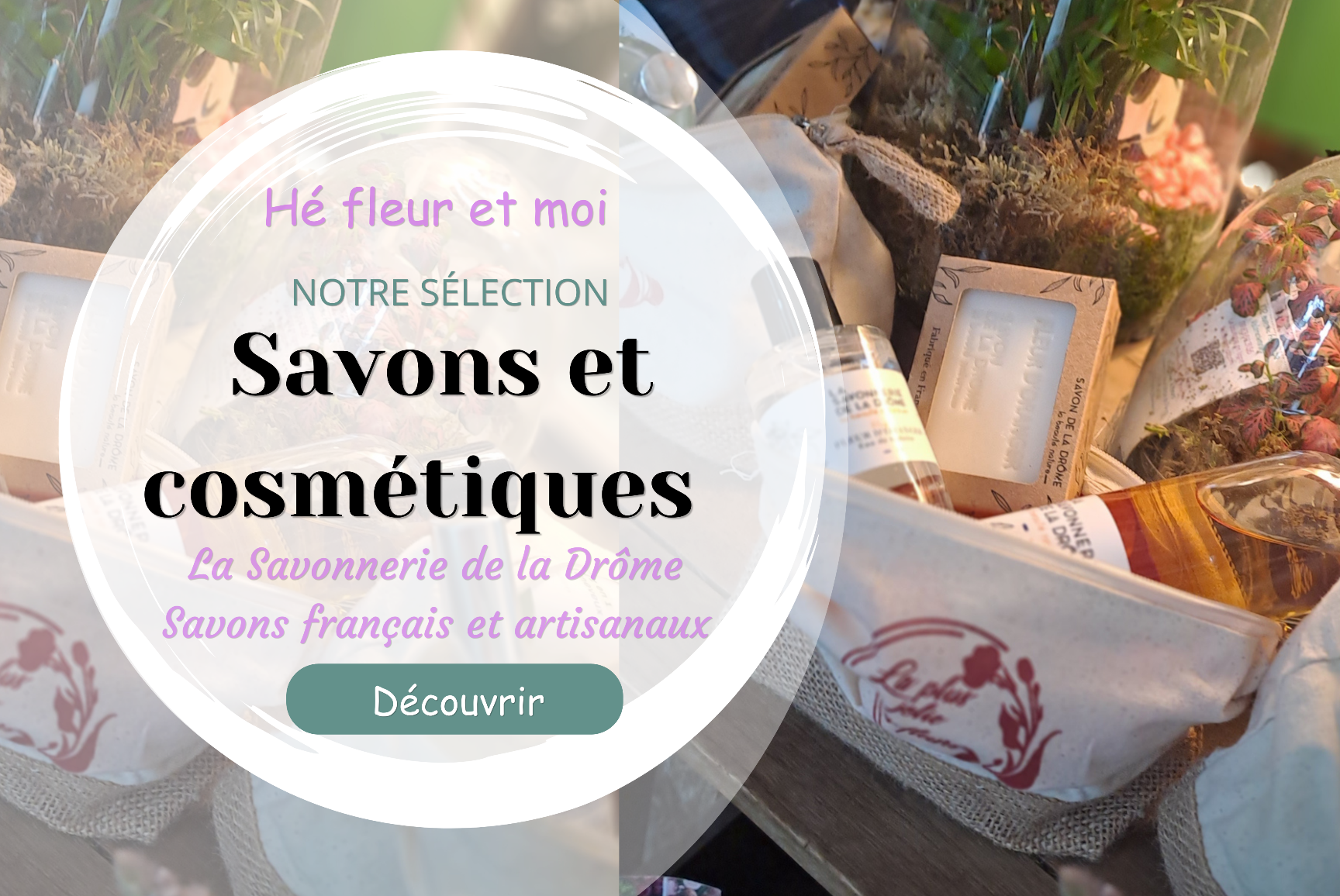 Fleuriste valenciennes nord savon parfume